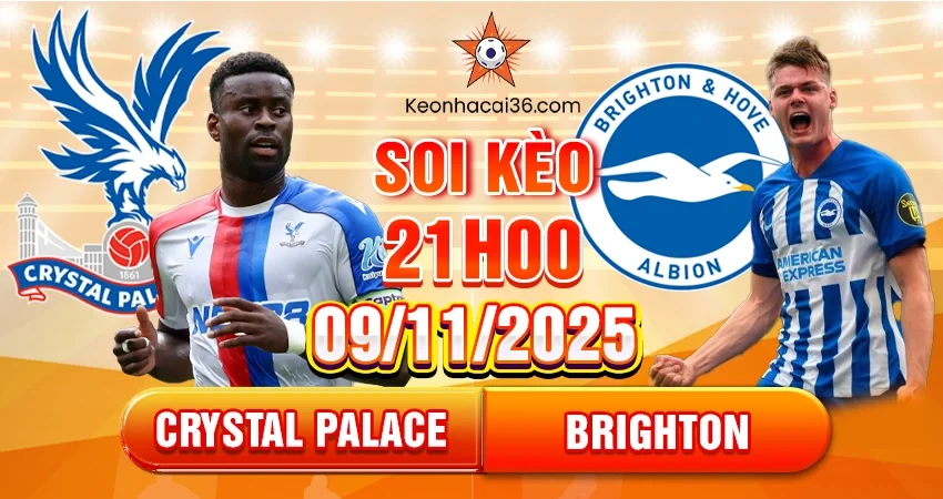 Soi kèo Crystal Palace vs Brighton
