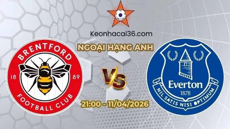 Soi kèo nhà cái Brentford vs Everton 21h00 Ngày 11/04/2026