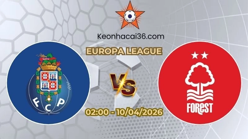 Soi kèo nhà cái Porto vs Nottingham 02h00 Ngày 10/04/2026