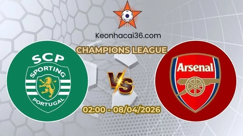 Soi kèo nhà cái Sporting CP vs Arsenal 02h00 Ngày 08/04/2026