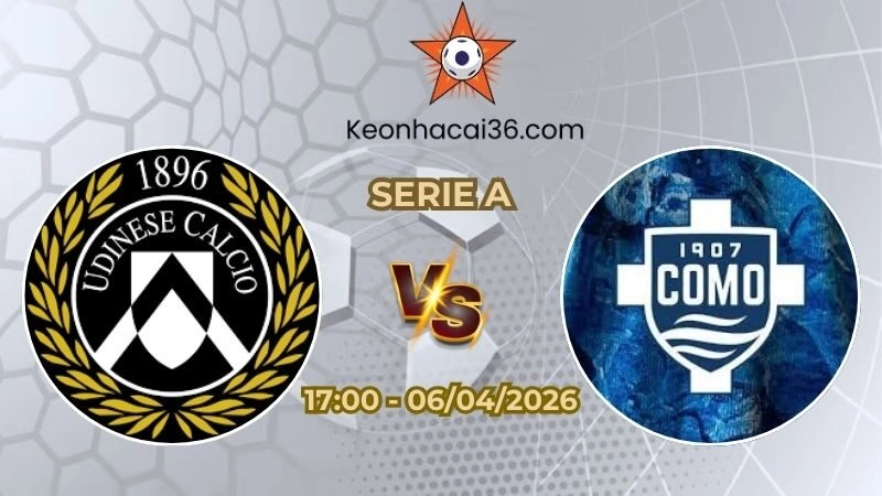 Soi kèo nhà cái Udinese vs Como 17h30 Ngày 06/04/2026